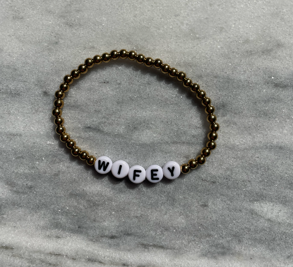 Wifey Bracelet