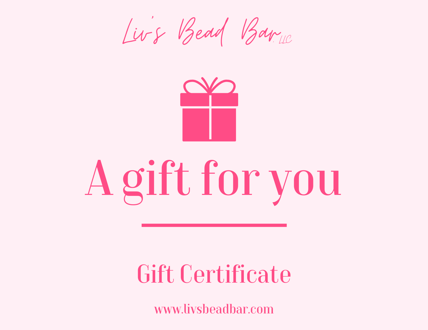 Liv's Bead Bar Gift Certificate
